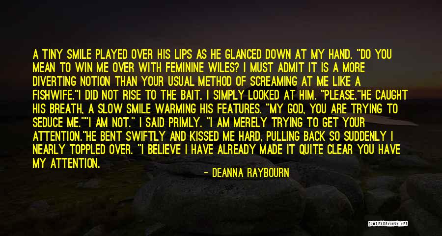 Hard To Admit Quotes By Deanna Raybourn Hard To Admit Quotes By Deanna Raybourn