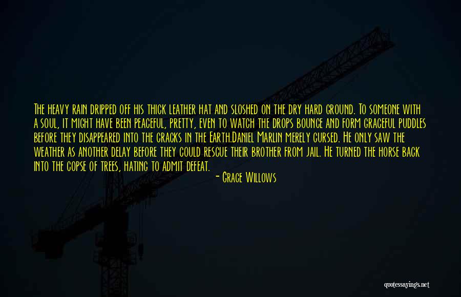 Hard To Admit Quotes By Grace Willows Hard To Admit Quotes By Grace Willows