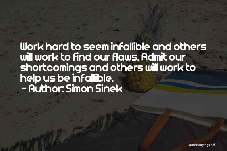 Hard To Admit Quotes By Simon Sinek