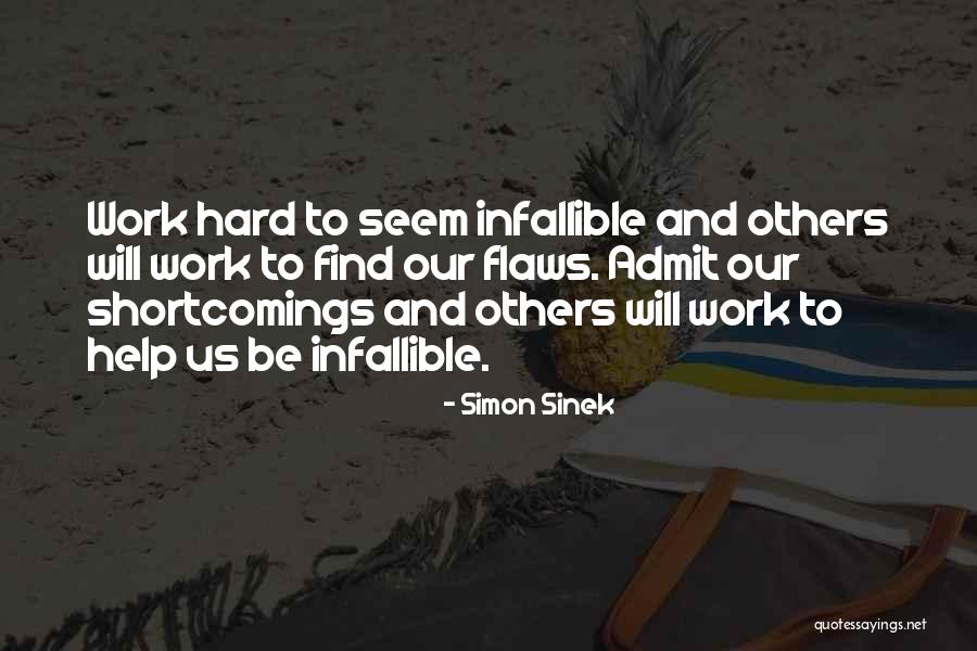 Hard To Admit Quotes By Simon Sinek