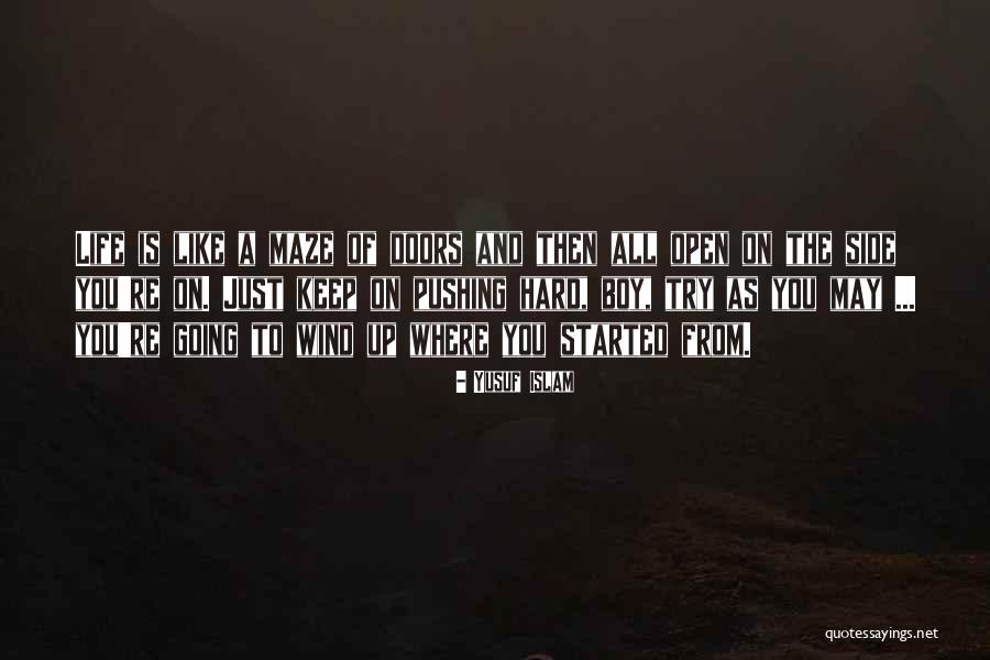 Hard To Catch Quotes By Yusuf Islam Hard To Catch Quotes By Yusuf Islam