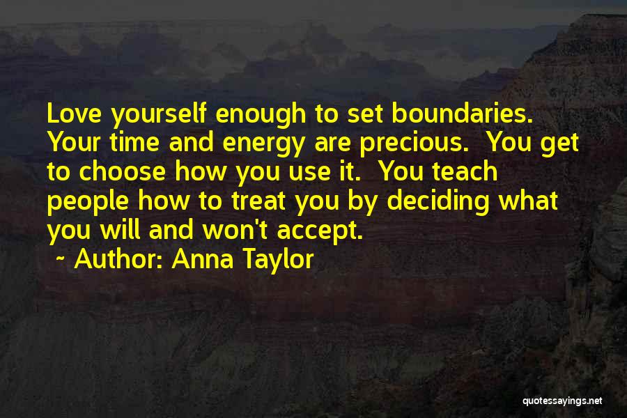 Hard To Choose Love Quotes By Anna Taylor