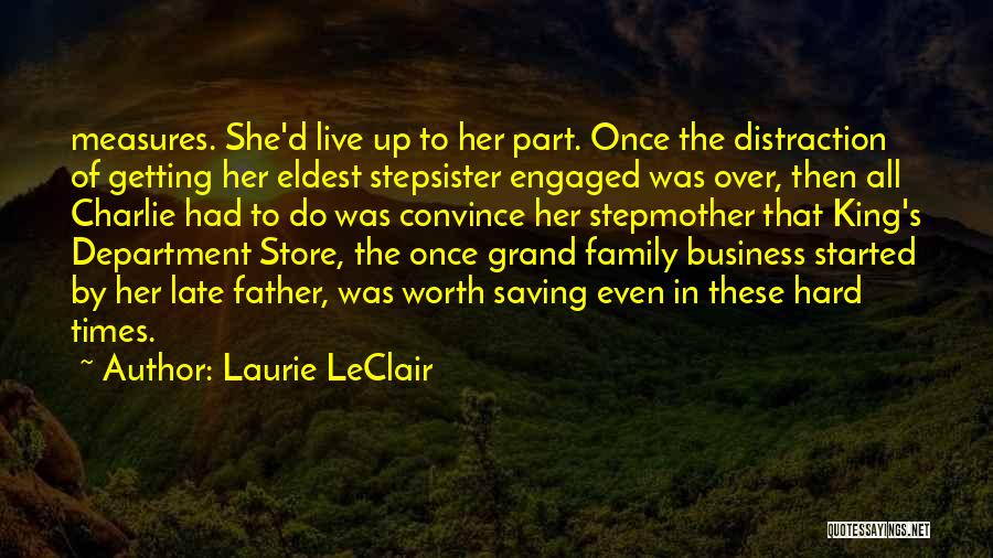 Hard To Convince Quotes By Laurie LeClair