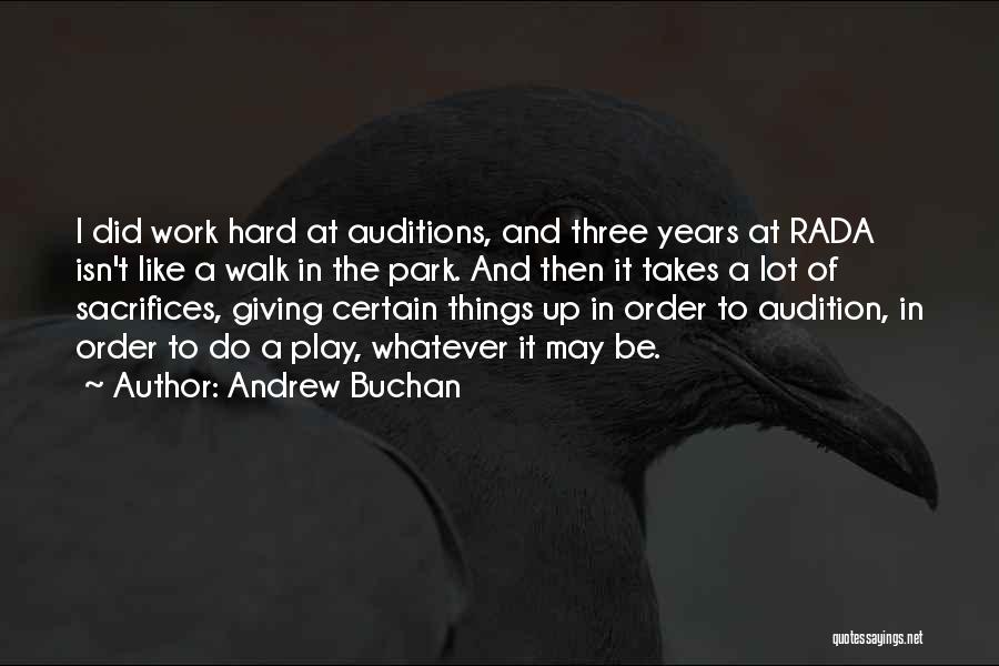 Hard To Do Quotes By Andrew Buchan