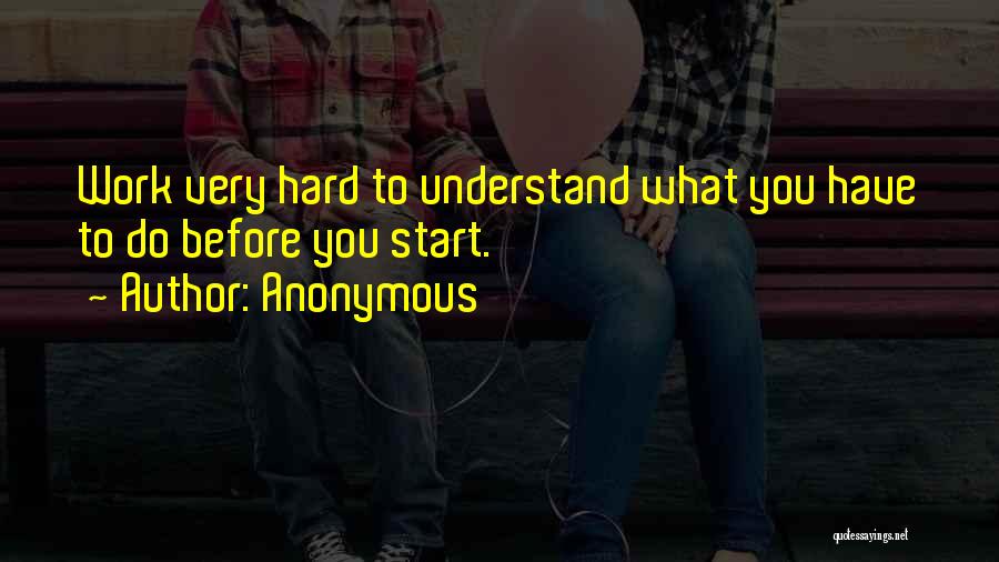 Hard To Do Quotes By Anonymous