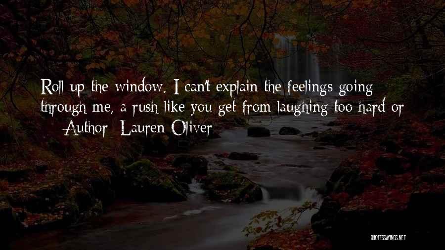 Hard To Explain Feelings Quotes By Lauren Oliver