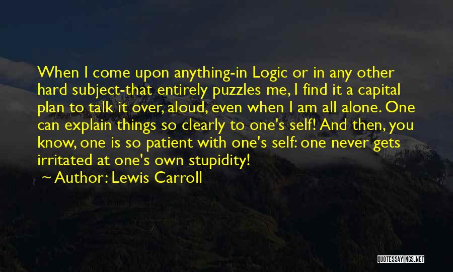 Hard To Explain Quotes By Lewis Carroll