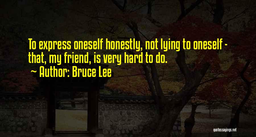 Hard To Express Yourself Quotes By Bruce Lee