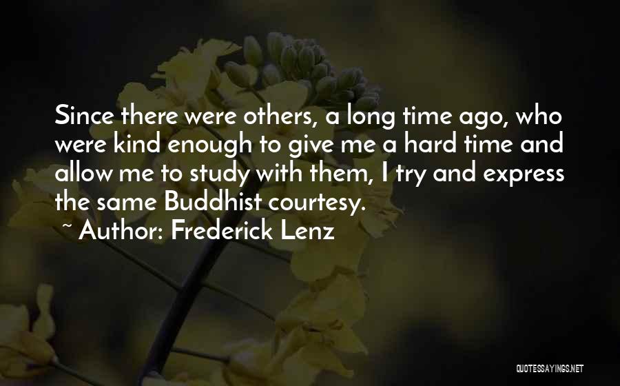 Hard To Express Yourself Quotes By Frederick Lenz