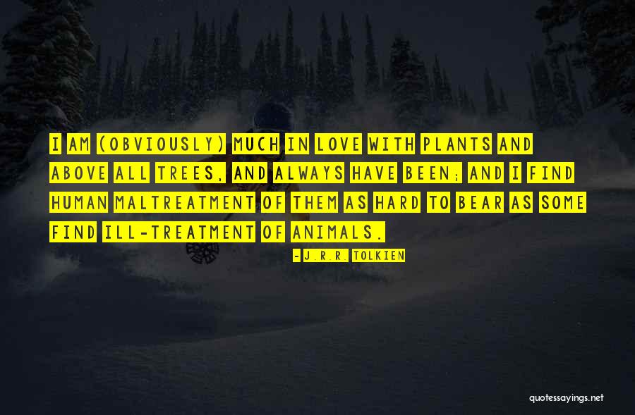 Hard To Find Love Quotes By J.R.R. Tolkien Hard To Find Love Quotes By J.R.R. Tolkien