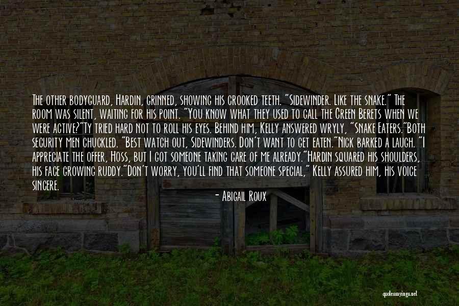 Hard To Find Someone Like You Quotes By Abigail Roux Hard To Find Someone Like You Quotes By Abigail Roux