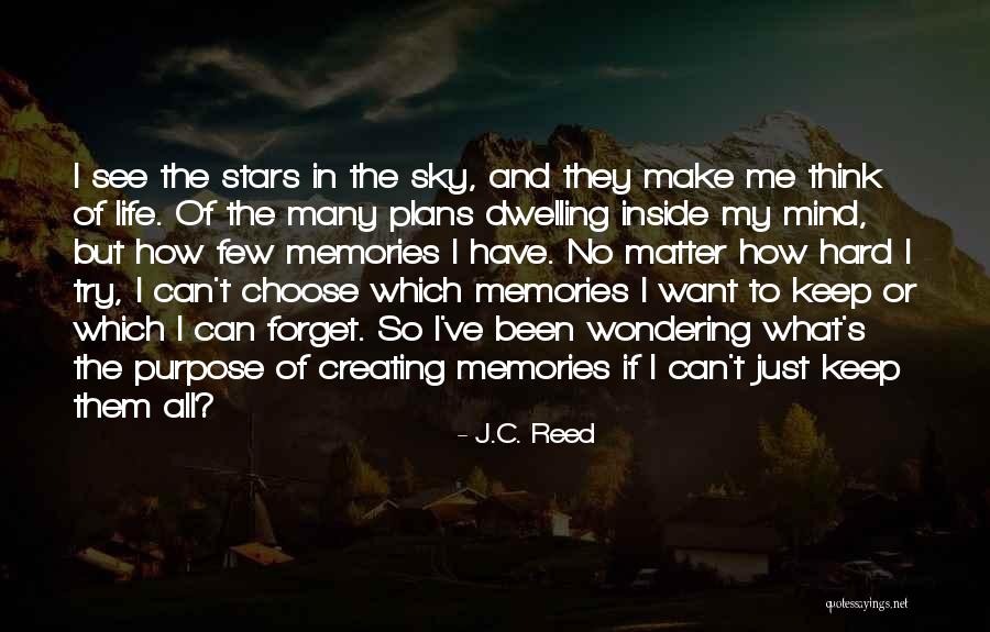 Hard To Forget Quotes By J.C. Reed Hard To Forget Quotes By J.C. Reed