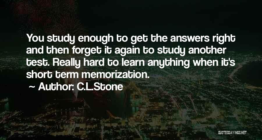 Hard To Forget You Quotes By C.L.Stone