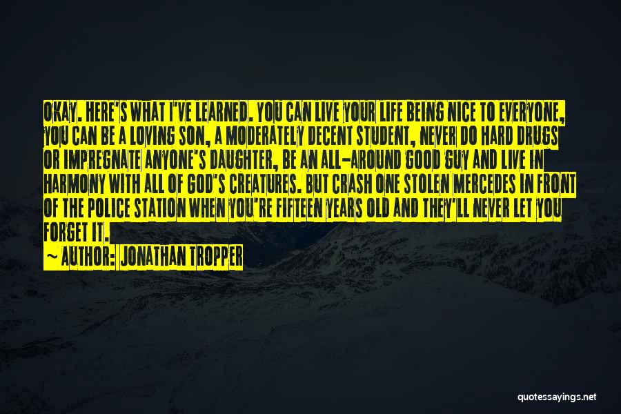 Hard To Forget You Quotes By Jonathan Tropper