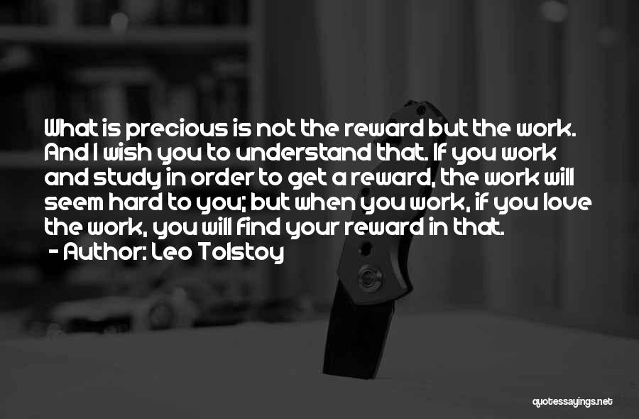 Hard To Get Love Quotes By Leo Tolstoy