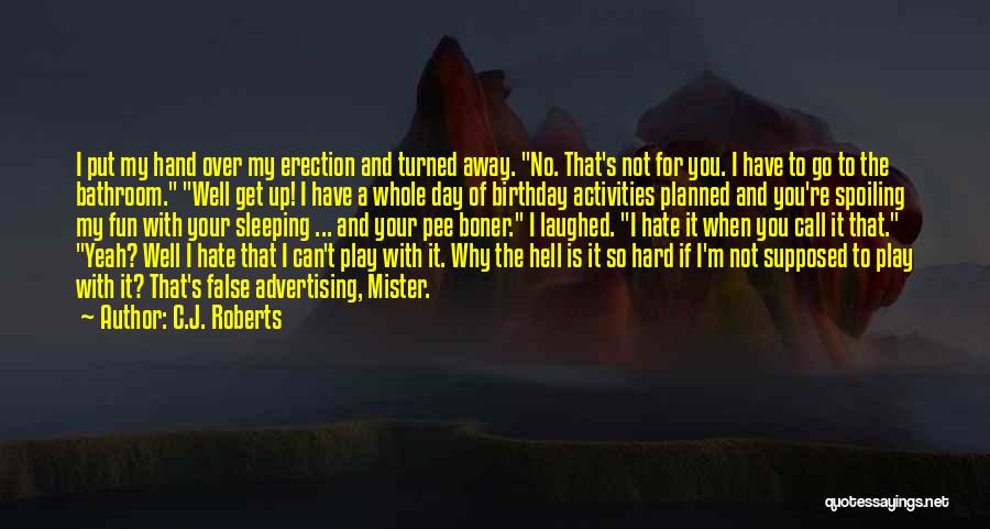Hard To Get Over Quotes By C.J. Roberts