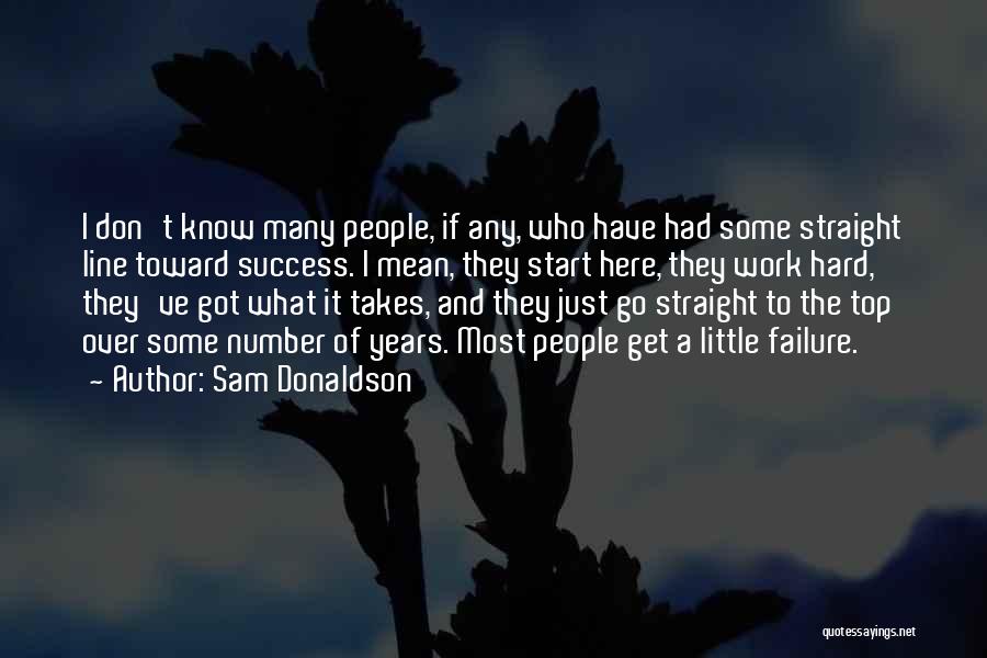 Hard To Get Over Quotes By Sam Donaldson