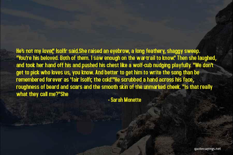 Hard To Get To Know Quotes By Sarah Monette