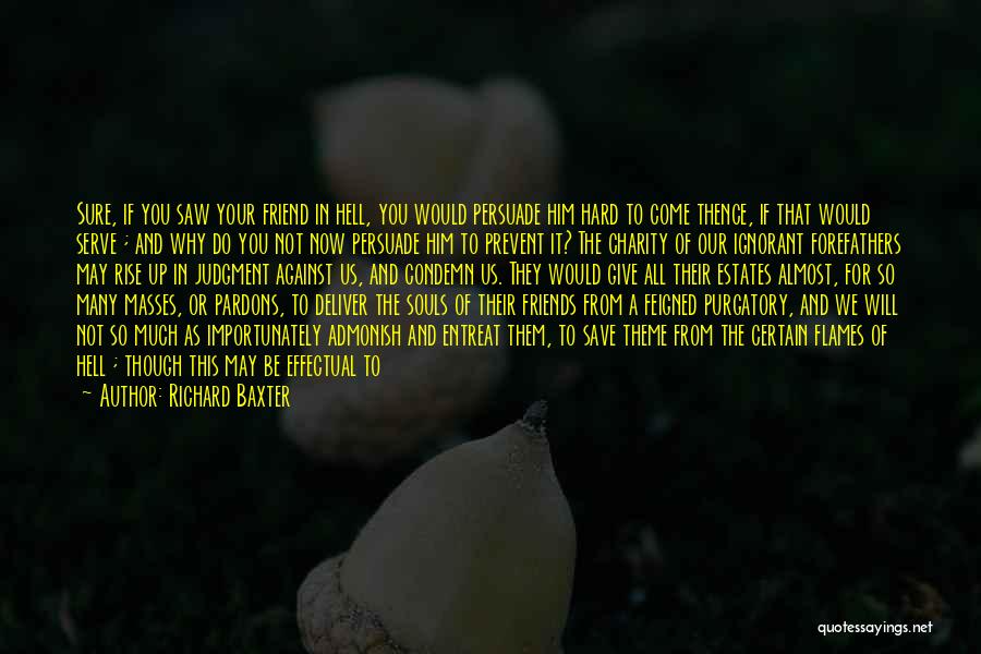 Hard To Give Up Quotes By Richard Baxter