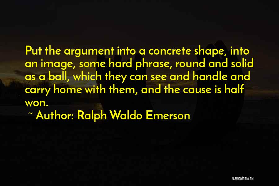 Hard To Handle Me Quotes By Ralph Waldo Emerson