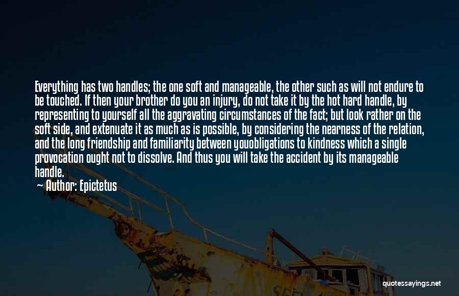 Hard To Handle Quotes By Epictetus