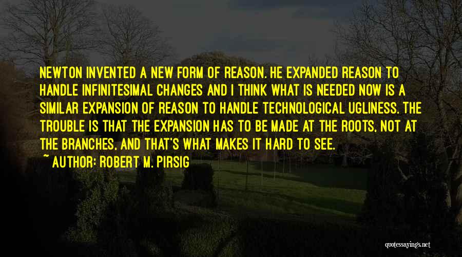 Hard To Handle Quotes By Robert M. Pirsig