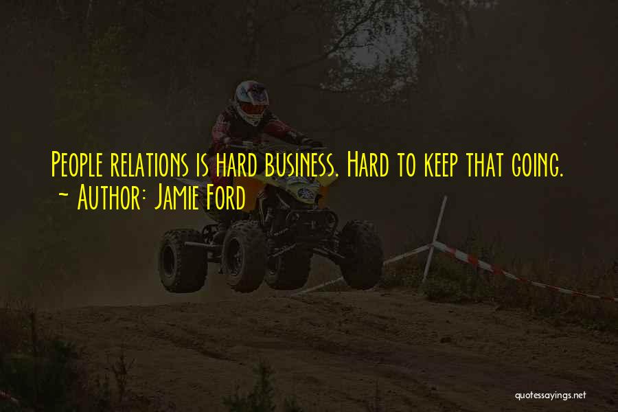 Hard To Keep Going Quotes By Jamie Ford