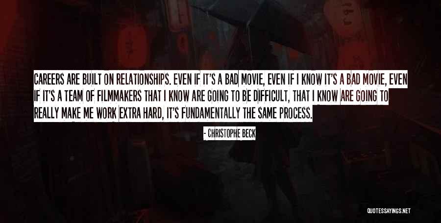 Hard To Know Movie Quotes By Christophe Beck