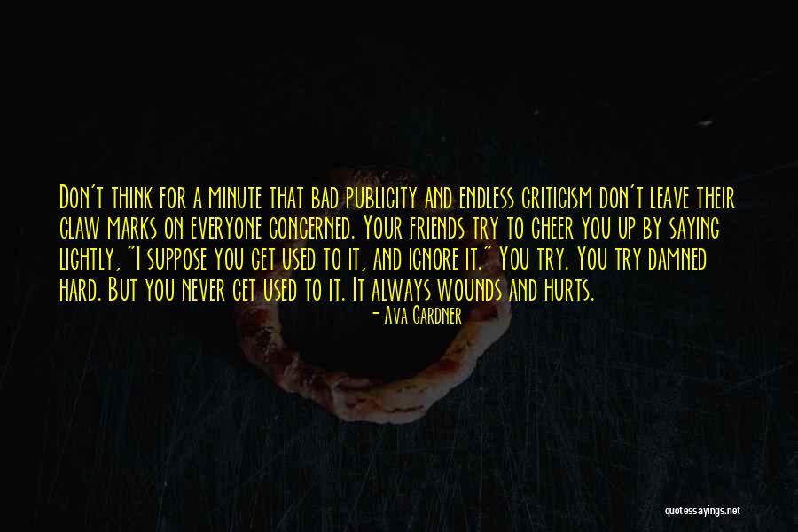 Hard To Leave Quotes By Ava Gardner Hard To Leave Quotes By Ava Gardner