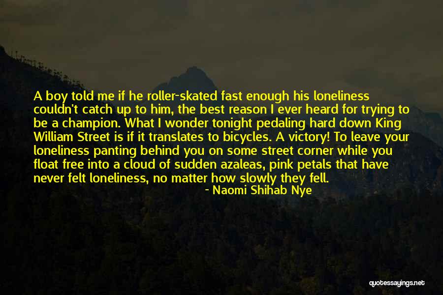 Hard To Leave Quotes By Naomi Shihab Nye Hard To Leave Quotes By Naomi Shihab Nye