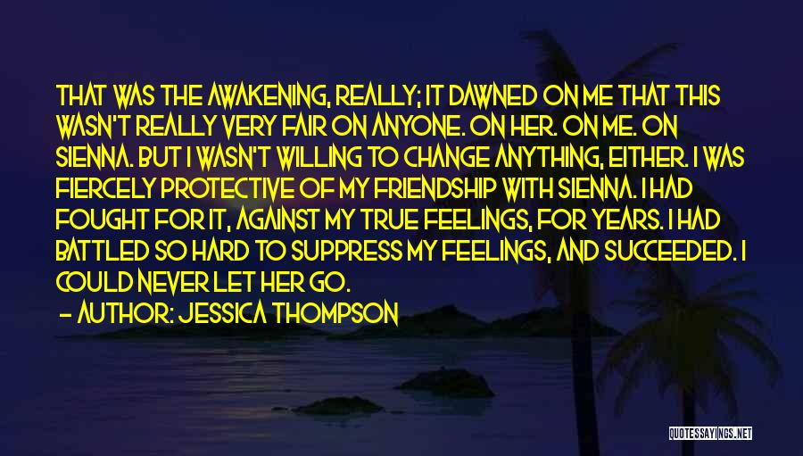 Hard To Let Go Quotes By Jessica Thompson