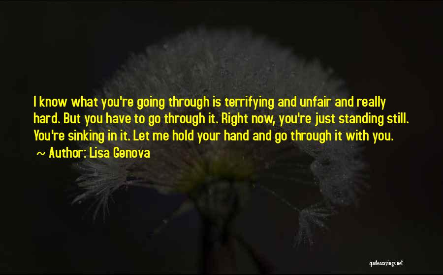 Hard To Let Go Quotes By Lisa Genova