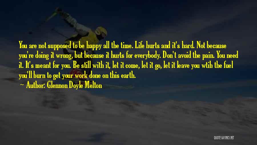 Hard To Let You Go Quotes By Glennon Doyle Melton