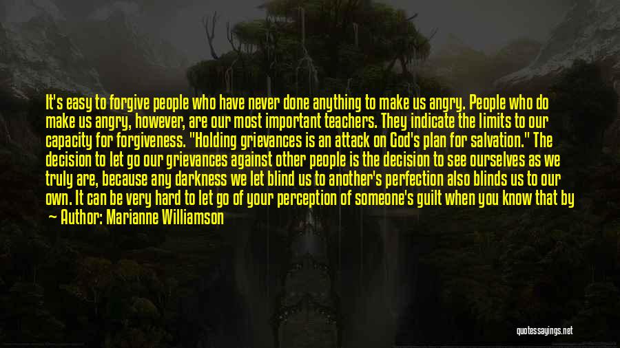 Hard To Let You Go Quotes By Marianne Williamson