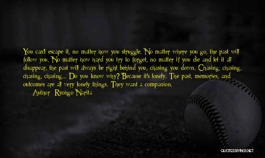 Hard To Let You Go Quotes By Ryohgo Narita Hard To Let You Go Quotes By Ryohgo Narita