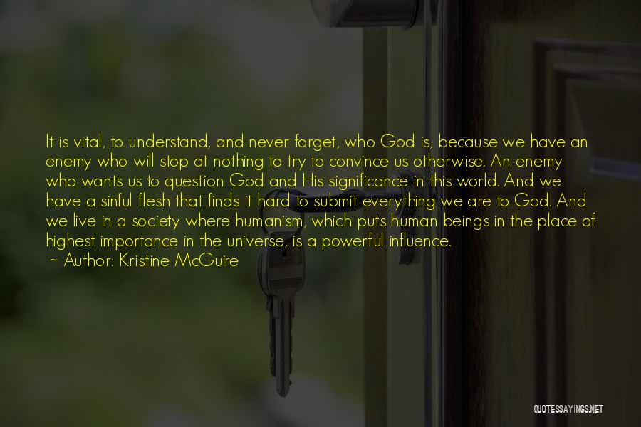 Hard To Live Quotes By Kristine McGuire