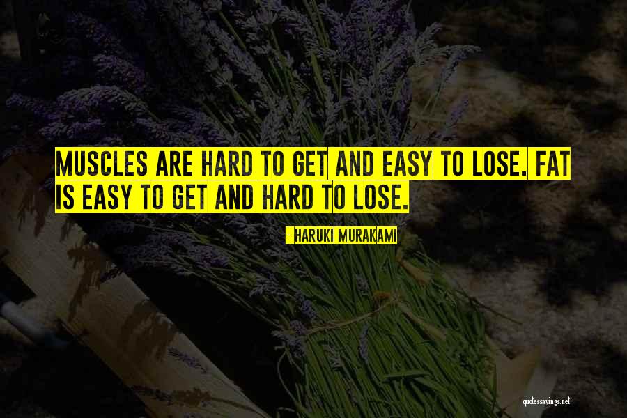 Hard To Lose Someone Quotes By Haruki Murakami