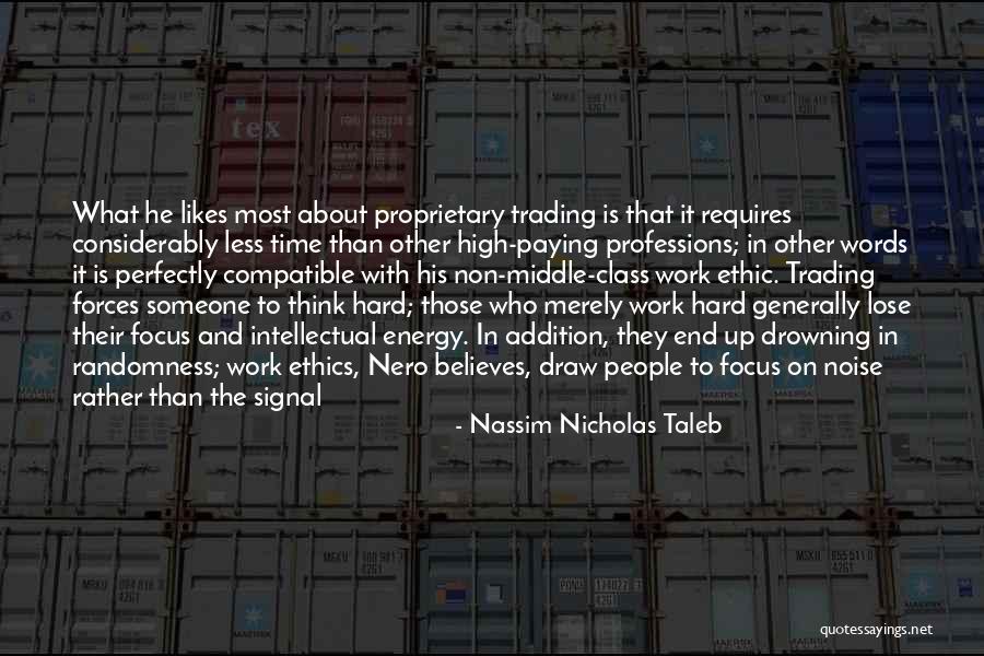 Hard To Lose Someone Quotes By Nassim Nicholas Taleb