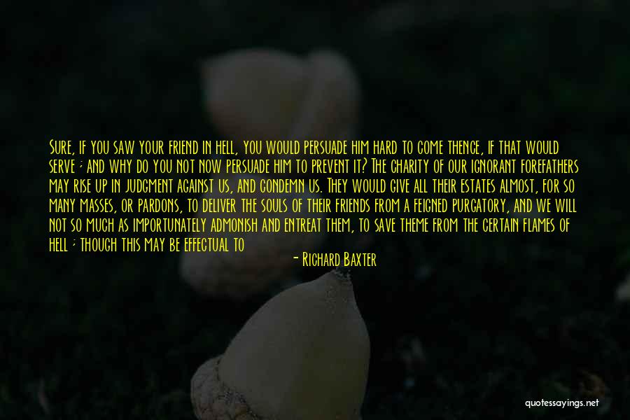 Hard To Lose Someone Quotes By Richard Baxter Hard To Lose Someone Quotes By Richard Baxter
