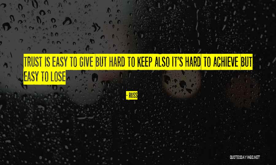 Hard To Lose Someone Quotes By Russ Hard To Lose Someone Quotes By Russ