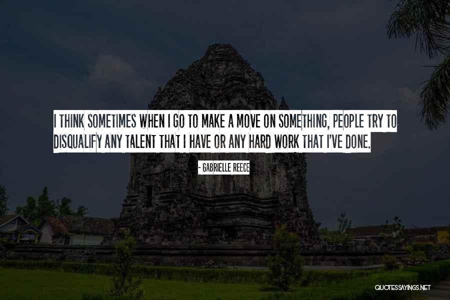 Hard To Move On Quotes By Gabrielle Reece Hard To Move On Quotes By Gabrielle Reece