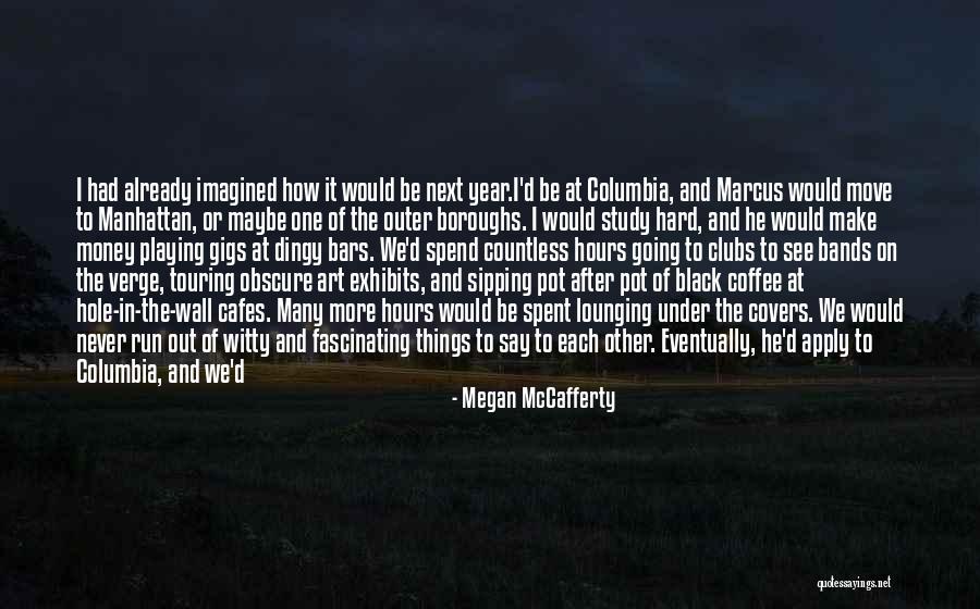 Hard To Move On Quotes By Megan McCafferty Hard To Move On Quotes By Megan McCafferty
