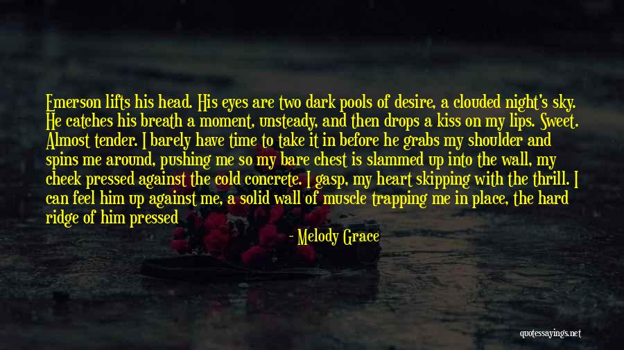 Hard To Move On Quotes By Melody Grace