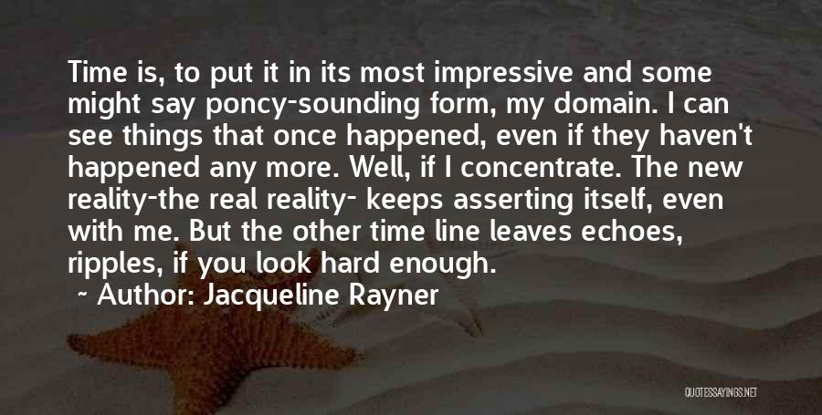 Hard To See Quotes By Jacqueline Rayner