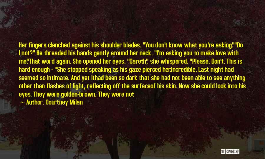 Hard To See The Light Quotes By Courtney Milan
