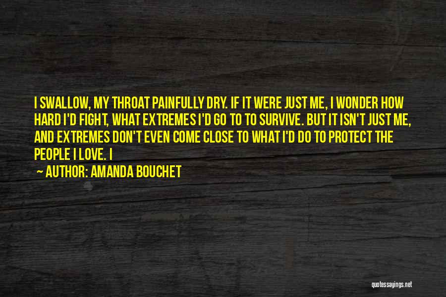 Hard To Survive Quotes By Amanda Bouchet