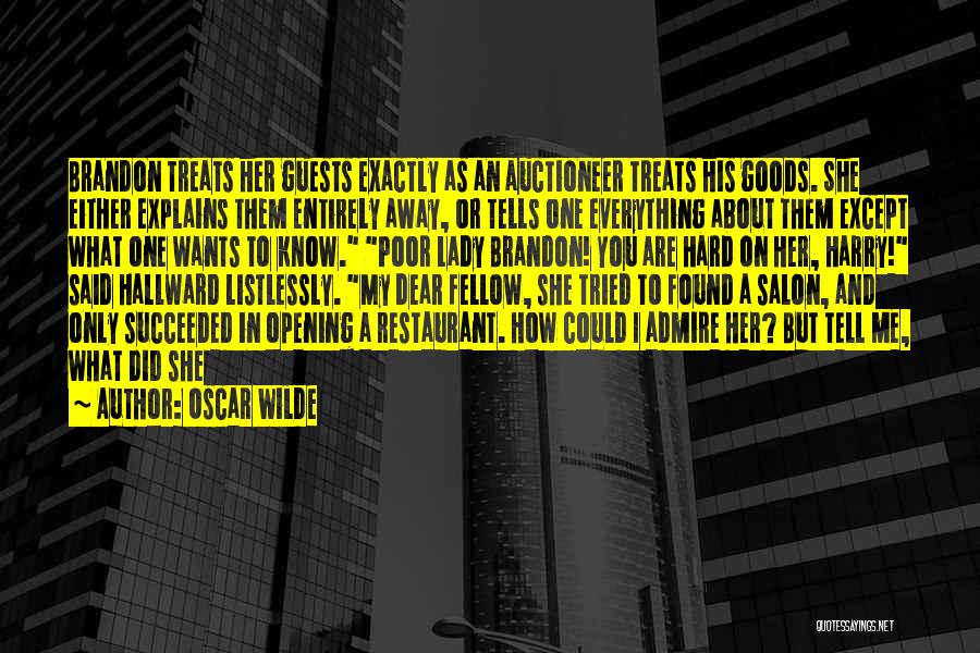 Hard To Tell You Quotes By Oscar Wilde