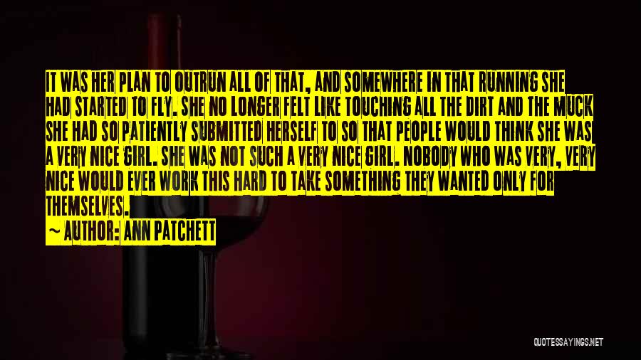 Hard To Tolerate Quotes By Ann Patchett