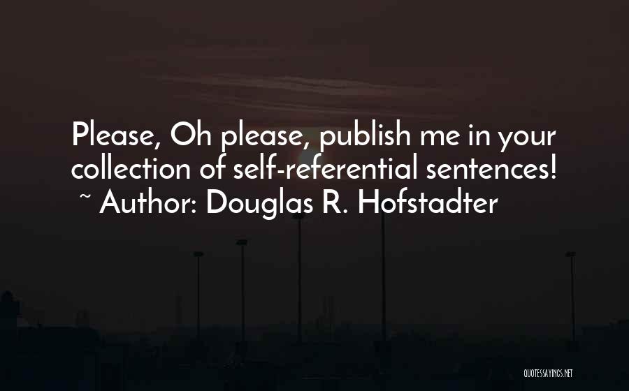 Hard To Tolerate Quotes By Douglas R. Hofstadter