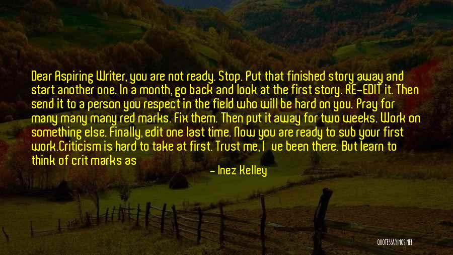 Hard To Trust Quotes By Inez Kelley